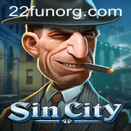Exploring the World of SinCity: A Guide to Playing 22Fun
